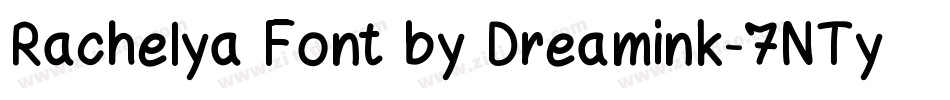 Rachelya Font by Dreamink-7NTypes字体转换